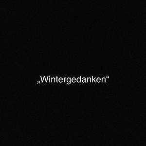 Wintergedanken (Explicit)