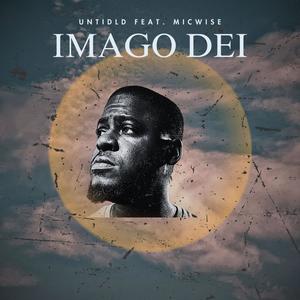 Imago Dei (feat. Mic Wise)