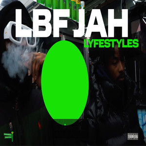 Lyfestyles (Explicit)