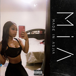 MIA ( Made In Asjia ) [Explicit]