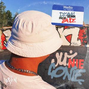 Już Nie Gonię (Explicit)