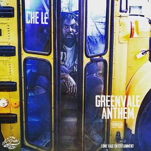 Greenvale Anthem (Explicit)