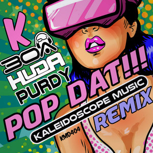 Pop Dat!!! (Electro House Remix)