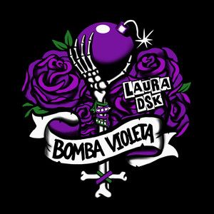 Bomba Violeta (Explicit)