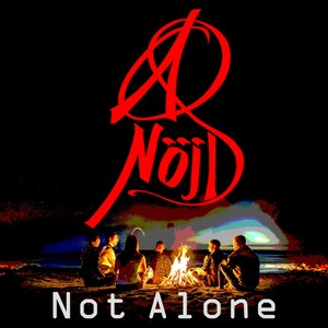 Not Alone