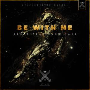 Be With Me (feat. Yung Maac)