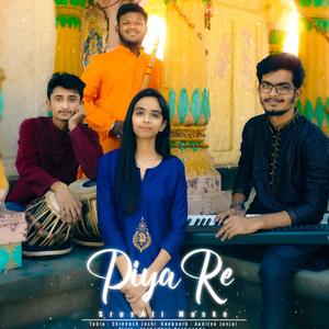 Piya Re (feat. Aditya Janjal)