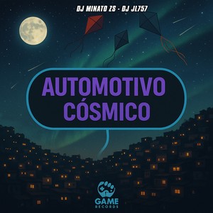 Automotivo Cósmico (Explicit)