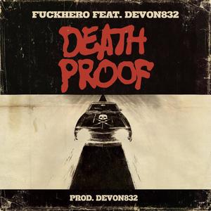 Death Proof(feat. Devon 832) (Explicit)