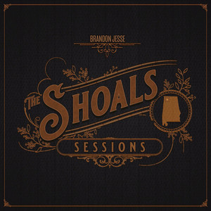 The Shoals Sessions (Explicit)