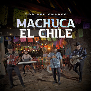 Machuca el chile