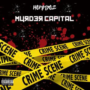 MURDER CAPITAL (Explicit)