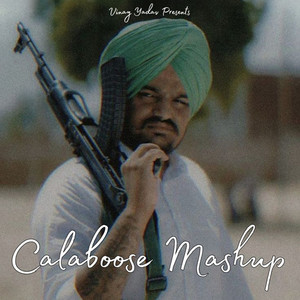 Calaboose Mashup (Explicit)