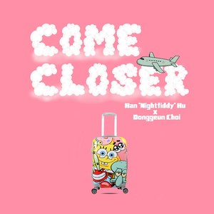 와줘 (Come Closer)