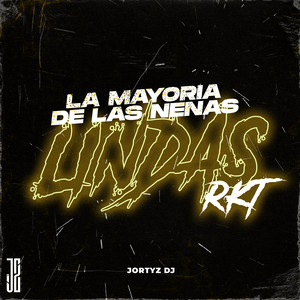 La Mayoria de las Nenas Lindas Rkt (Remix)