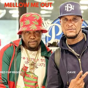 Mellow Me Out (Explicit)