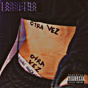 OTRA VEZ (Explicit)