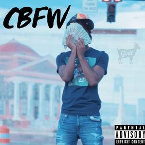 CBFW (feat. Lito Ca$h) [Explicit]