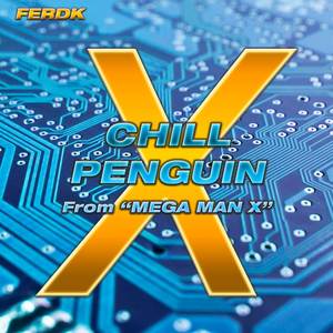 Chill Penguin (From "Mega Man X") (Metal Version)