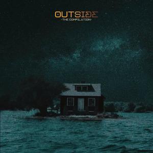 OUTSIDE: The Compilation (Explicit)