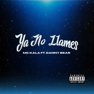 Ya No Llames (Explicit)