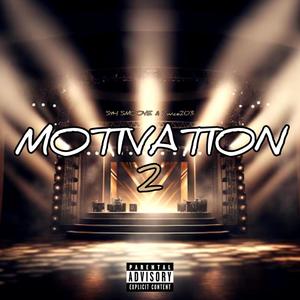 Motivation 2 (feat. 2wice203) [Explicit]