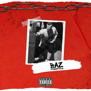 Baz (Freestyle) [Explicit]