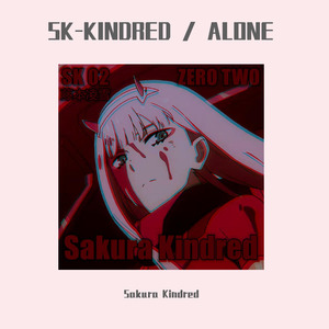 SK-KINDRED / ALONE