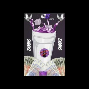 Juice, Pt. 1 (Explicit)