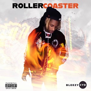 Roller Coaster (Explicit)