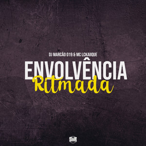 Envolvência Ritmada (Explicit)