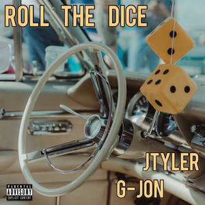 Roll the Dice (Explicit)