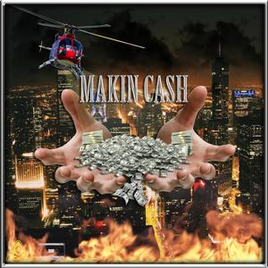 MAKIN CASH (Explicit)