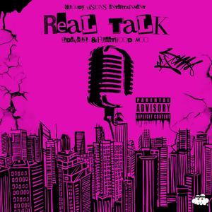 REAL TALK (feat. Fleetwood Moo) (Explicit)