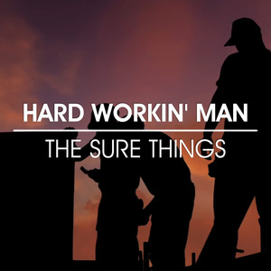 Hard Workin' Man (Radio Edit)