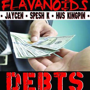 Debts (feat. Jaycen, Spesh K & Hus Kingpin) [Explicit]