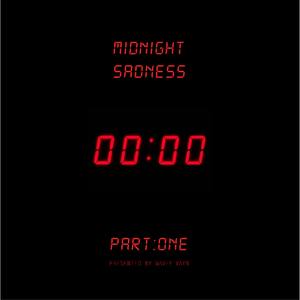 Midnight Sadness (Explicit)