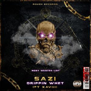 Drippin Whet' (feat. Xaviii) (Explicit)