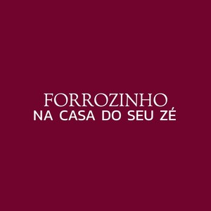 Forrozinho na Casa do Seu Zé