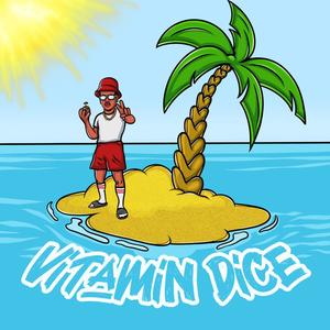 Vitamin Dice (Explicit)