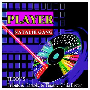 Player (Tribute & Karaoke to Tinashe, Chris Brown)