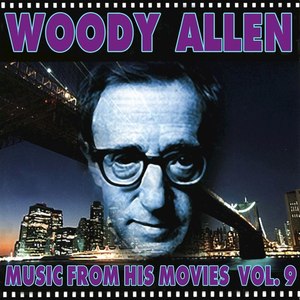 Woody Allen - Music from His Movies, Vol. 9