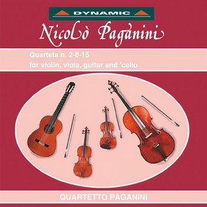 PAGANINI: Guitar Quartets Nos. 2, 8 and 15