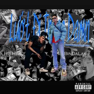 Lướt Đi Trong Damn (feat. Hustlang Heily) (Explicit)