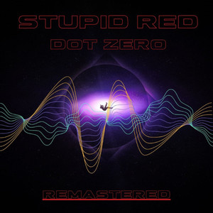 Stupid Red (Remastered Cut Version)