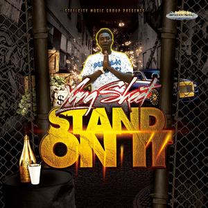 Stand On It (Explicit)