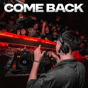 COME BACK