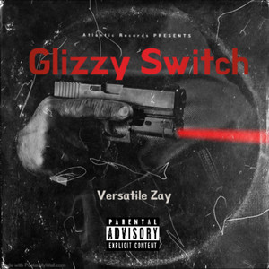 Glizzy Switch (Explicit)