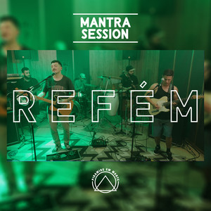 Refém: Mantra Session (Ao Vivo)