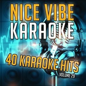 40 Karaoke Hits, Vol. 29 (Karaoke Version)